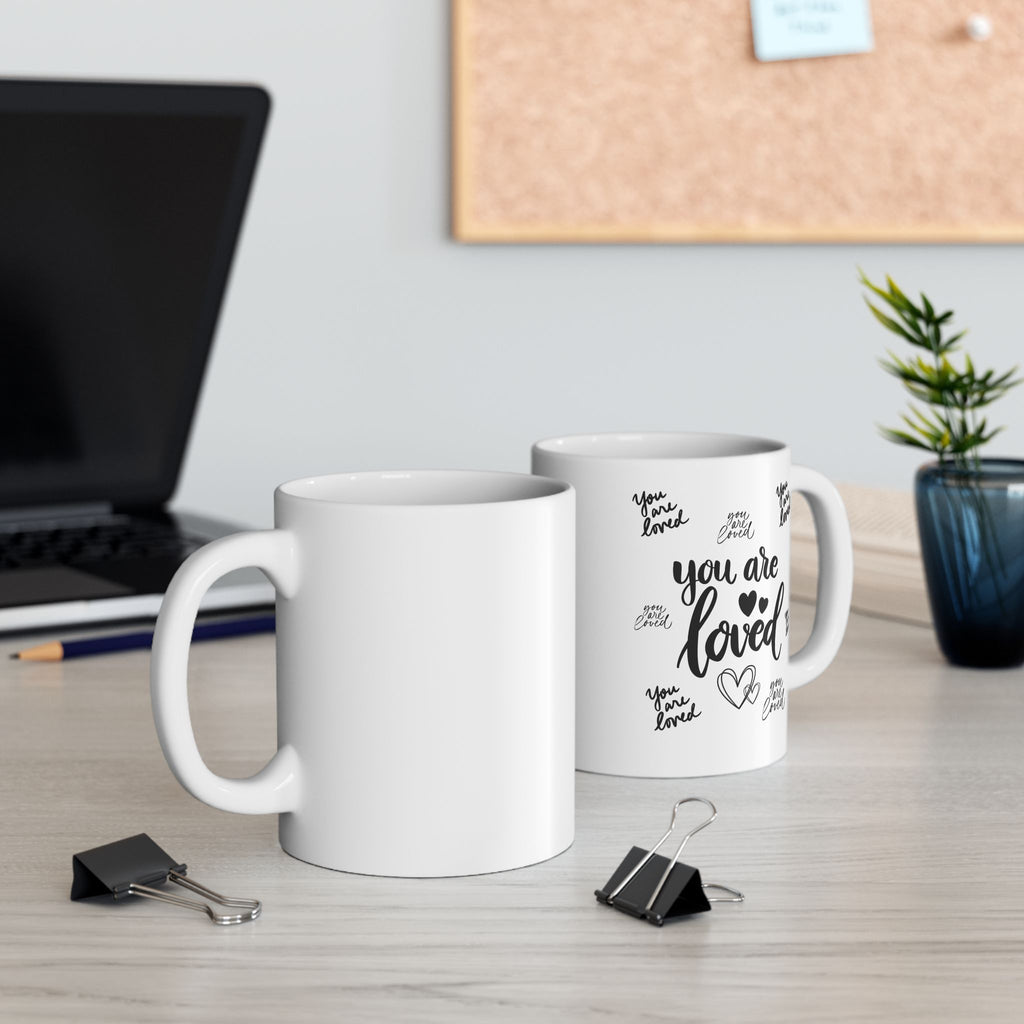 You Are Loved Ceramic Mug — Inspirational 11oz & 15oz Coffee Cup