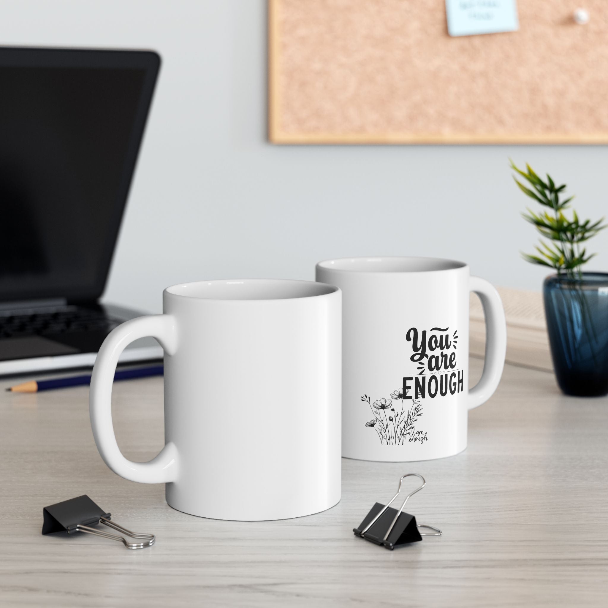 Coffee Mug - Floral 'You Are Enough' Inspirational Ceramic Cup (11oz, 15oz)
