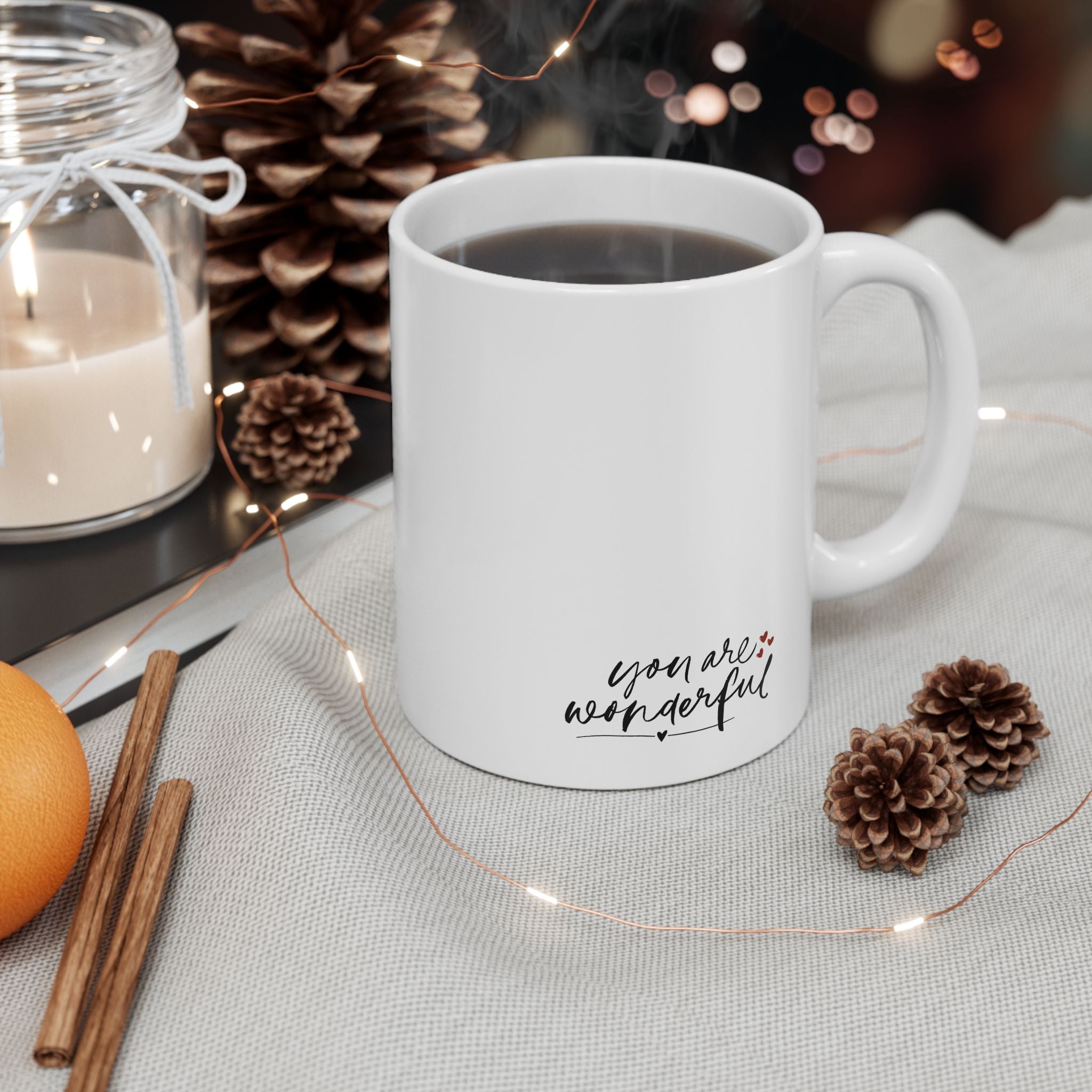 You ARE Wonderful Ceramic Mug